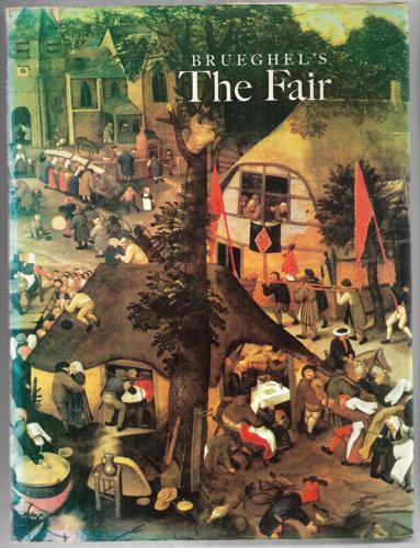 Pieter Brueghel's The Fair: Story by Pieter Bruegel and Ruth Craft