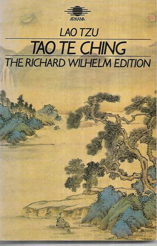Tao Te Ching The Book Of Meaning And Life by Laozi