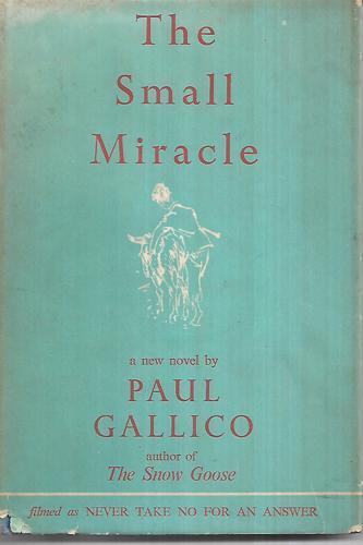 The Small Miracle by Paul Gallico