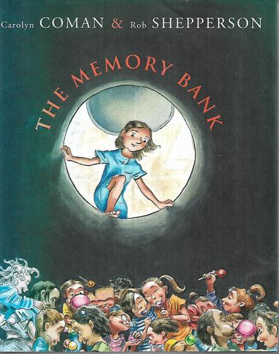 The Memory Bank by Carolyn Coman