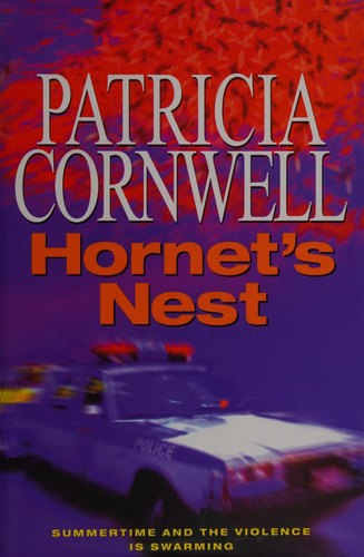Hornet's nest by Patricia Cornwell