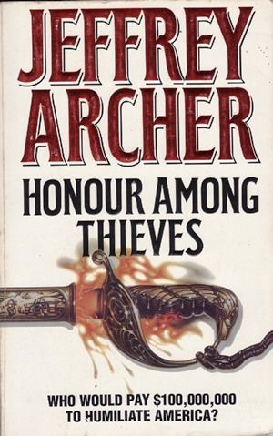 Honour Among Thieves by Jeffrey Archer
