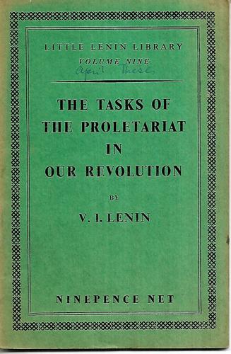 The Tasks of the Proletariat in Our Revolution by V. I. Lenin
