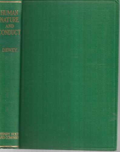 Human Nature And Conduct by john dewey