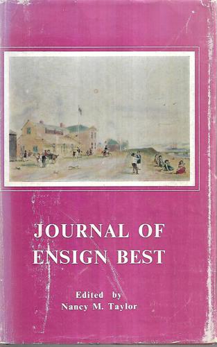 Journal of Ensign Best 1837-1843 by Ensign Best and Nancy M. Taylor