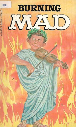 Burning Mad by William M. Gaines