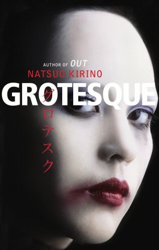 Grotesque by Natsuo Kirino