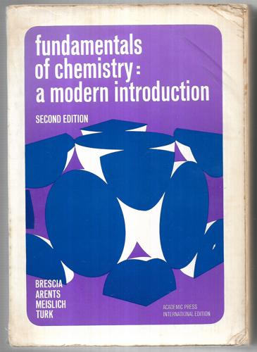 Fundamentals Of Chemistry: A Modern Introduction (Second Edition) by Frank Brescia