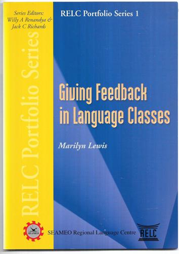 Giving Feedback In Language Classes by Marilyn Lewis