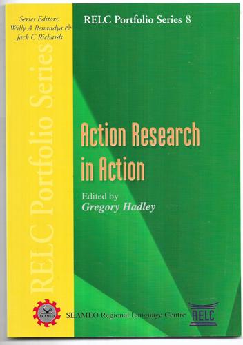 Action Research In Action by Gregory Hadley