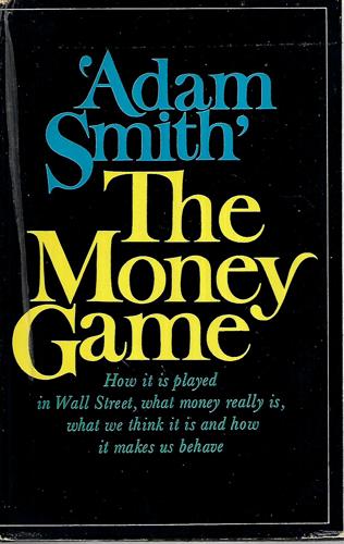 The Money Game by Adam Smith