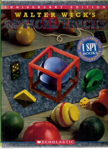 Walter Wick's Optical Tricks by Walter Wick
