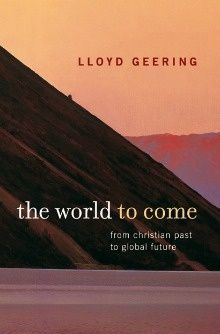 The World To Come by Lloyd Geering