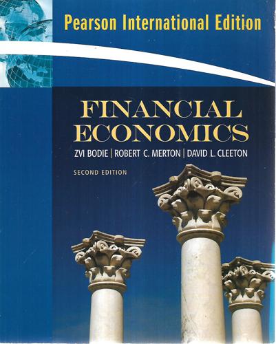 Financial Economics by Zvi Bodie and David L. Cleeton and Robert C. Merton