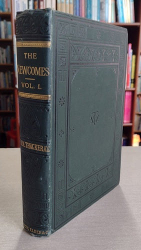 The Newcomes (Volume One of Two) by William Makepeace Thackeray