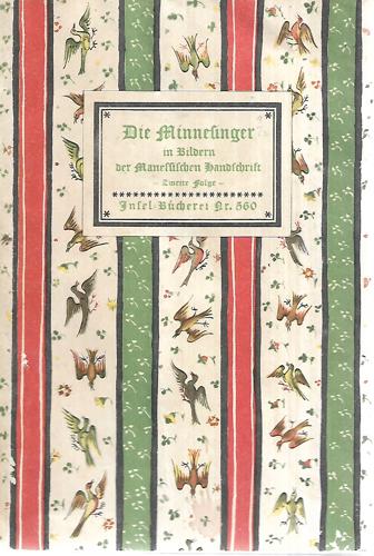 Die Minnefinger In Bildern Der Maneffifchen Handichrift by Hans Naumann