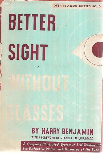 Better Sight Without Glasses by Harry Benjamin