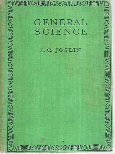 General Science by I. C. Joslin