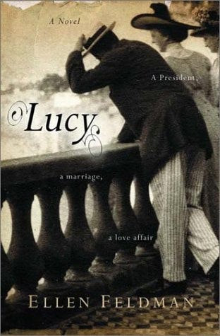 Lucy: A Novel by Ellen Feldman