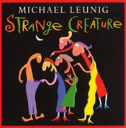 Strange Creature by Michael Leunig
