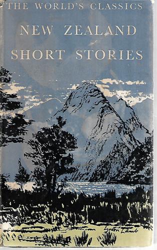 New Zealand Short Stories (the World's Classics 534) by D. M. Davin