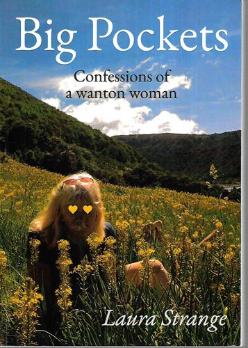 Big Pockets: Confessions Of A Wanton Woman by Laura Strange