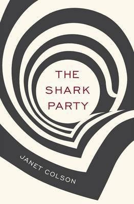 The Shark Party by Janet Colson