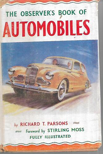 The Observer's Book Of Automobiles by Richard T. Parsons