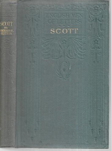 Sir Walter Scott by Richard H. Hutton