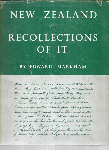 New Zealand Or Recollections of It by Markham Edward