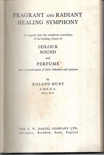 Fragrant And Radiant Healing Symphony by Roland Hunt
