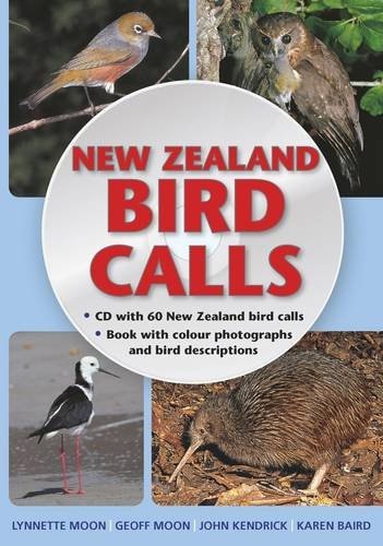New Zealand Bird Calls by Geoff Moon and Lynnette Moon