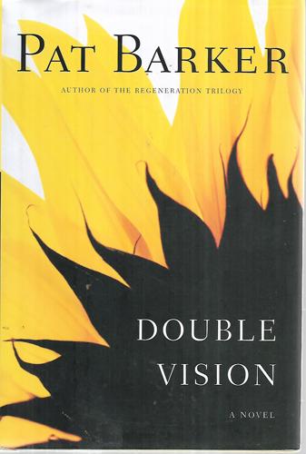 Double Vision by Pat Barker