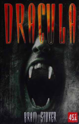 Dracula: A Mystery Story by Bram Stoker