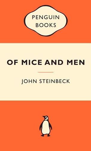 Of Mice And Men by John Steinbeck