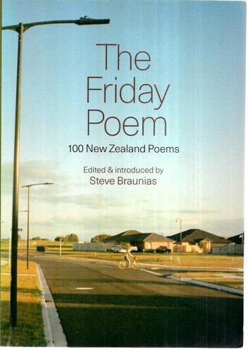 The Friday Poem: 100 New Zealand Poems by Steve Braunias
