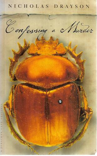 Confessing A Murder by Nicholas Drayson