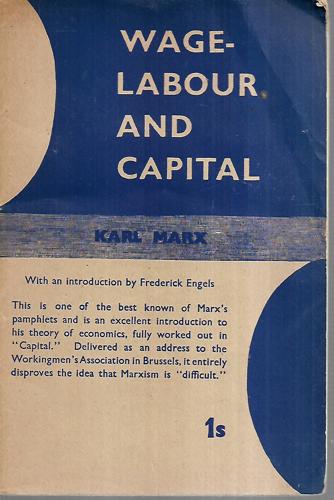 Wage-Labour and Capital by Karl Marx