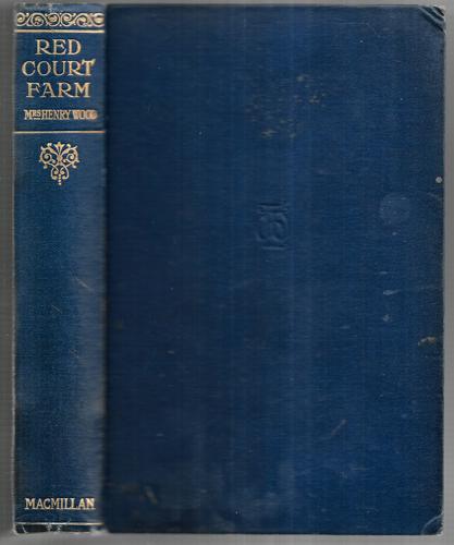 The Red Court Farm : A Novel by Mrs. Henry Wood