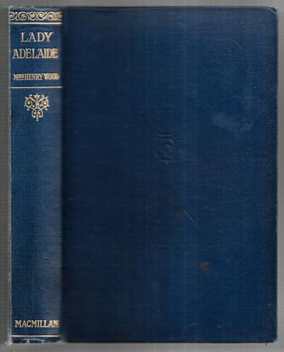 Lady Adelaide : A Novel by Mrs. Henry Wood