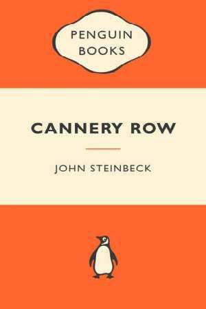 Cannery Row by John Steinbeck