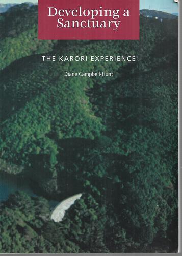 Developing a Sanctuary - the Karori Experience by Diane Campbell-Hunt