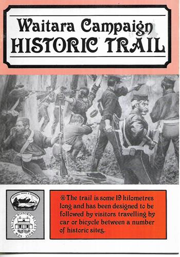 Waitara Campaign Historic Trail: Taranaki Reserves by Anne Mackenzie