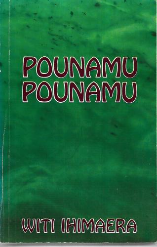 Pounamu, Pounamu by Witi Ihimaera
