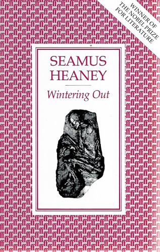 Wintering Out by Seamus Heaney