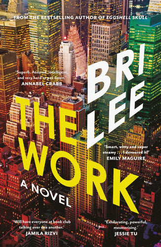 The Work by Bri Lee