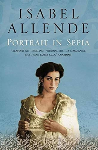 Portrait In Sepia by Isabel Allende