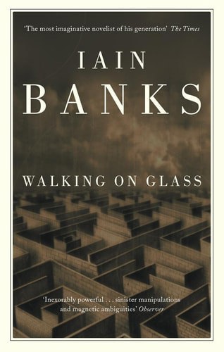 Walking On Glass by Iain Banks