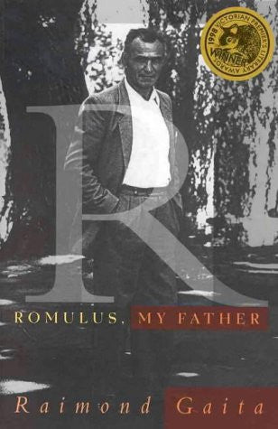 Romulus, My Father by Raimond Gaita