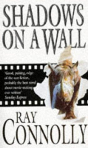 Shadows On A Wall by Ray Connolly